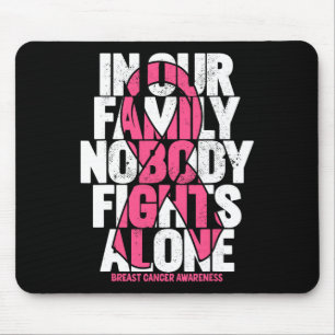 Cancer Support Pink Family Breast Cancer Awareness Mouse Pad