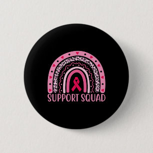 Cancer Support Squad Warrior Breast Cancer Awarene 6 Cm Round Badge