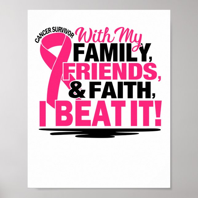 Cancer Survivor Faith Friends Family Poster (Front)
