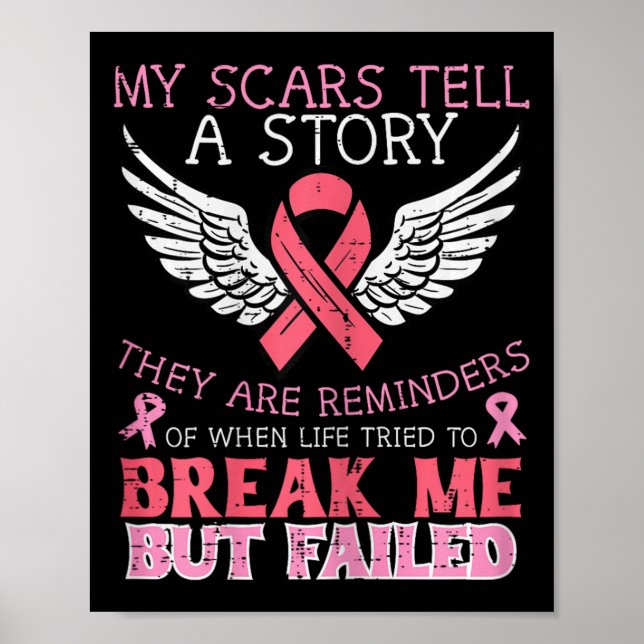 Cancer Survivor My Scar Tell Story Awareness Women Poster (Front)