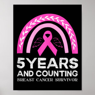 Cancer Survivor Tee 5 Years Cancer Free Pink Rainb Poster
