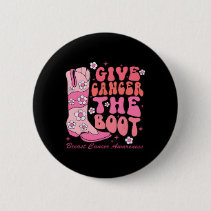 Cancer The Boot Breast Cancer Awareness 6 Cm Round Badge