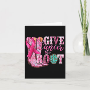 Cancer The Boot Cowgirl Breast Cancer Pink Ribbon Card