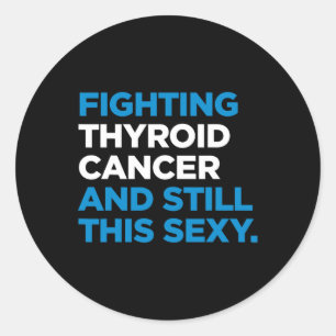 Cancer Thyroid Cancer Awareness Gift Classic Round Sticker
