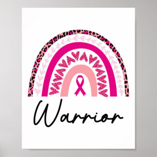 Cancer Warrior Pink Breast Cancer Awareness Rainbo Poster