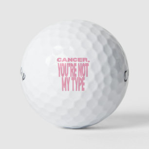 Cancer, You're Not My Type Care Package Gift Golf Balls
