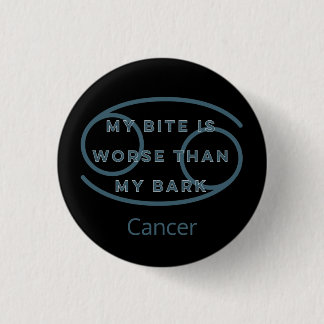 Cancer Zodiac Sign Fun Quote Blue Text Birthday 3 Cm Round Badge