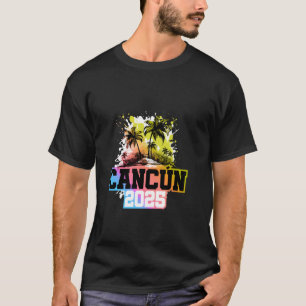 Cancun 2025 Mexico Colourful Team Vacation T-Shirt