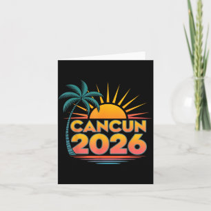 Cancun 2026 family vacation & friends group card