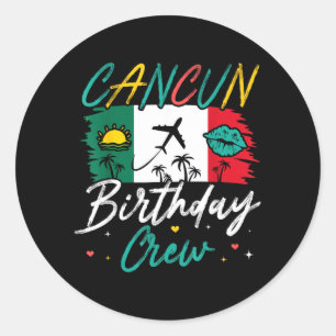 Cancun Birthday Crew Squad Girls Family Trip 2026 Classic Round Sticker