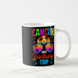 Cancun Birthday Trip 2025 Sungles Summer Beach Vac Coffee Mug