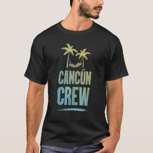 Cancun Crew Colourful Mexico Vacation Team T-Shirt