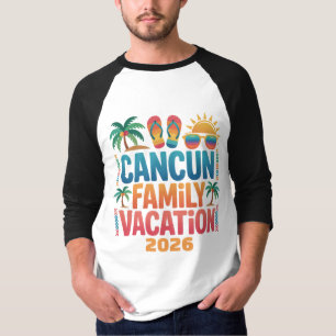 Cancun Family Vacation Mexico Beach Trip T-Shirt