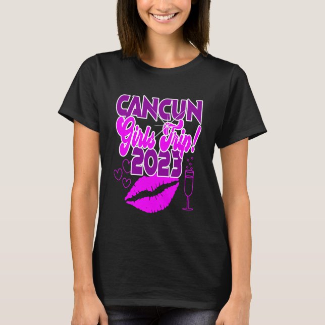 Cancun Girls Trip 2023 women spring vacation group T-Shirt (Front)