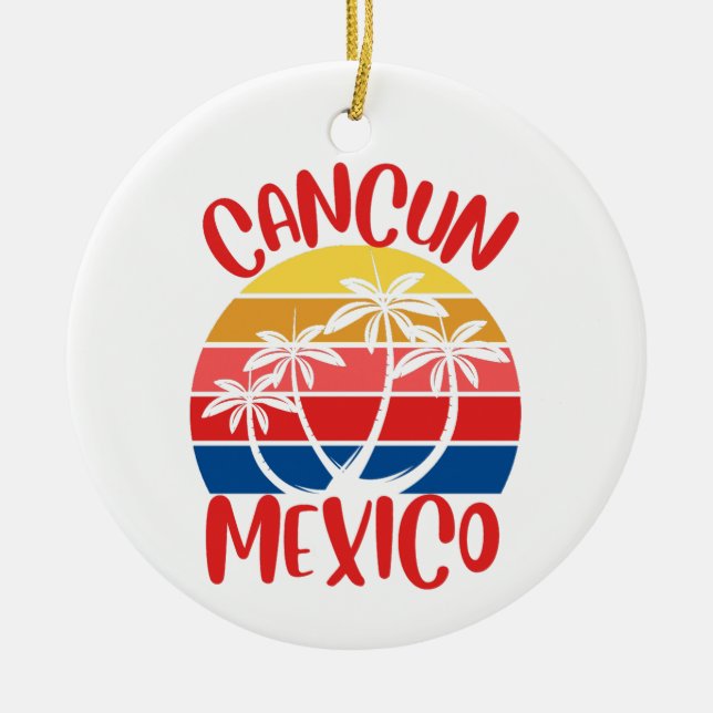 Cancun, Mexico Ceramic Ornament (Front)