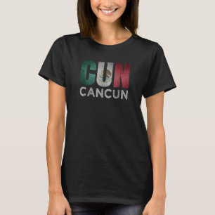 Cancun Mexico Flag Mexican Roots Airport Code Cun  T-Shirt