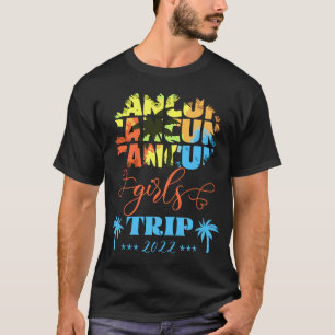 Cancun Mexico Girls Trip 2022 Matching Squad Bache T-Shirt