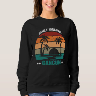 Cancun Mexico Summer Family Couple Matching Holida Sweatshirt