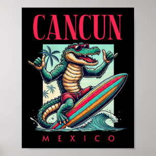 Cancun Mexico Surfing Crocodile Beach Vacation Poster