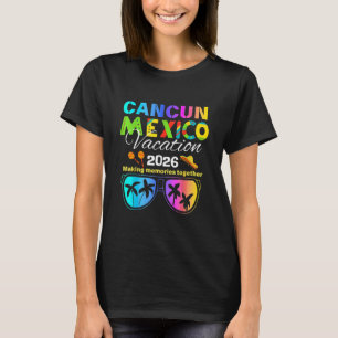 Cancun Mexico Vacation Beach 2026 Trip Group Squad T-Shirt