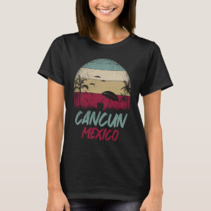 Cancun Mexico Yucatan Holiday Vacation Travel  1 T-Shirt