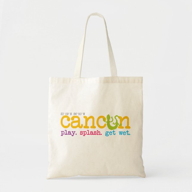 Cancun Play. Splash. Get Wet. Tote Bag (Front)