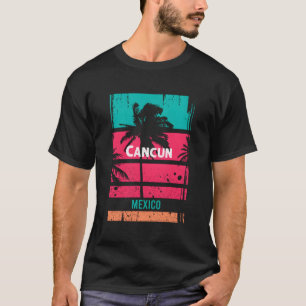 Cancun Souvenir - Mexico Reminder T-Shirt