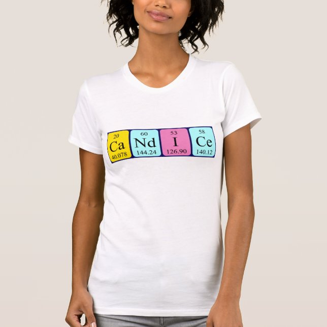 Candice periodic table name shirt (Front)
