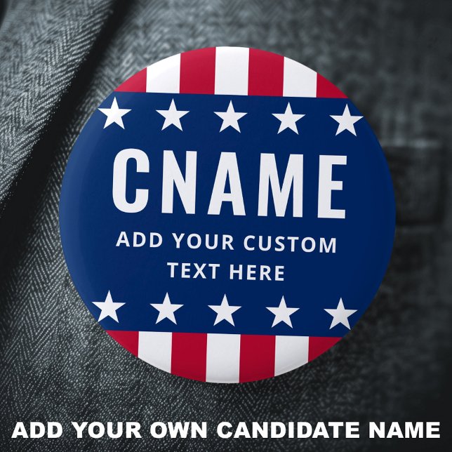 Candidate name slogan political election campaign 6 cm round badge (Candidate name slogan political election campaign button)