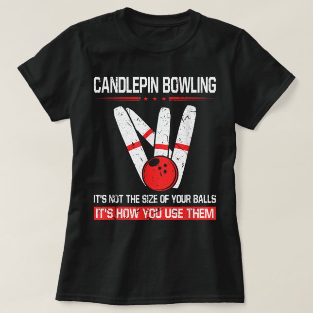 Candlepin Bowling Size of Balls Funny New England  T-Shirt (Design Front)