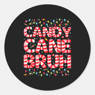 Candy Cane Bruh Tree Light Pjs Christmas Xmas Men  Classic Round Sticker