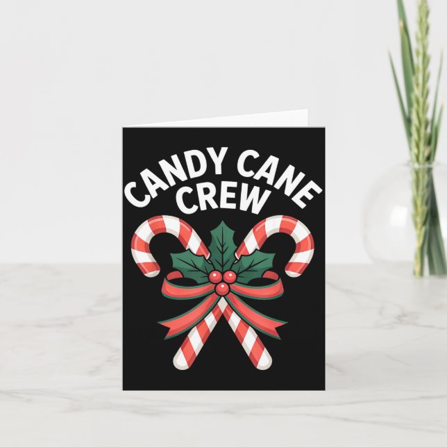 Candy Cane Crew Christmas Girls Boys Kids Adult Ho Card (Front)