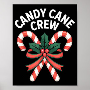 Candy Cane Crew Christmas Girls Boys Kids Adult Ho Poster