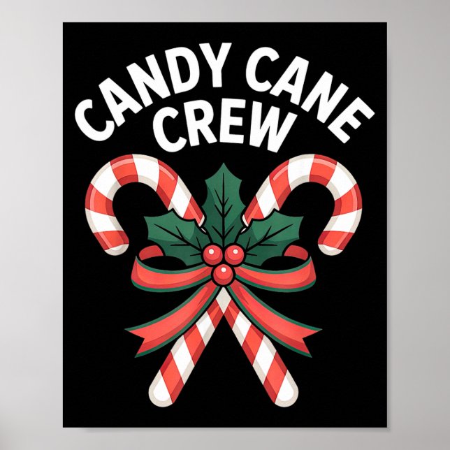Candy Cane Crew Christmas Girls Boys Kids Adult Ho Poster (Front)