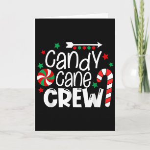 Candy Cane Crew Christmas Xmas Love Candy Boys Gir Card