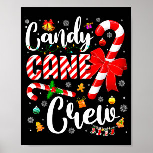 Candy Cane Crew Christmas Xmas Love Candy Boys Gir Poster