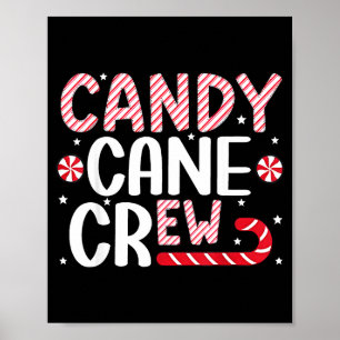 Candy Cane Crew Christmas Xmas Love Candy Boys Gir Poster