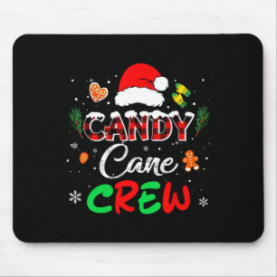 Candy Cane Crew Funny Candy Santa Funny Christmas Mouse Pad