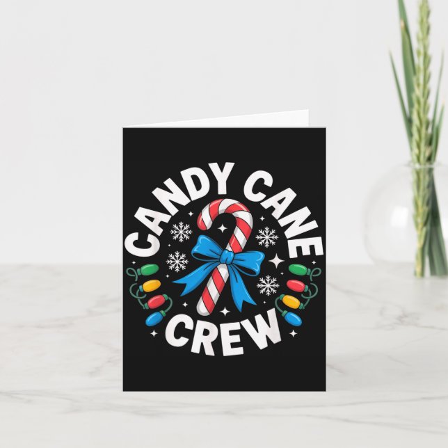 Candy Cane Crew Funny Christmas Candy Lover X-mas  Card (Front)