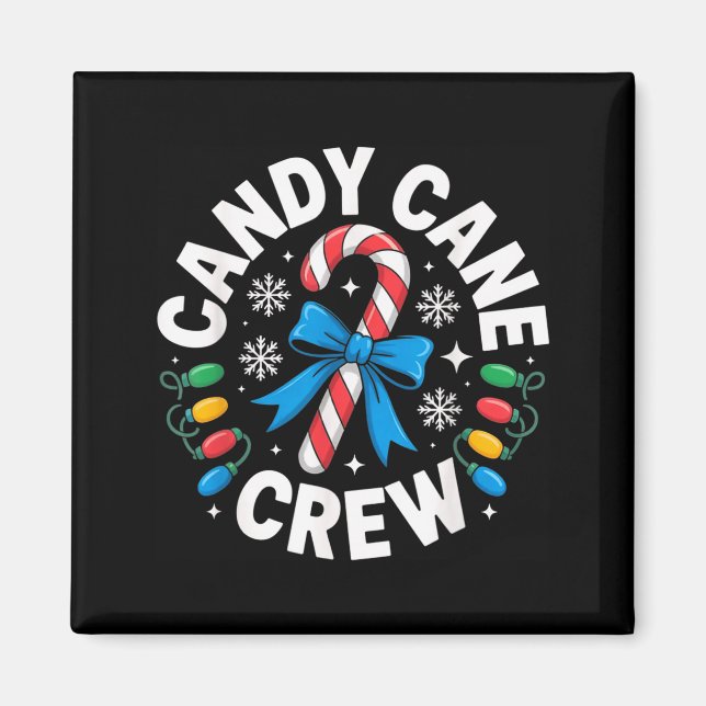 Candy Cane Crew Funny Christmas Candy Lover X-mas  Magnet (Front)