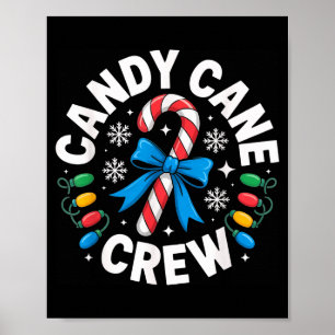Candy Cane Crew Funny Christmas Candy Lover X-mas  Poster
