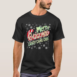 Candy Cane Crew Funny Christmas Candy Lover X mas  T-Shirt