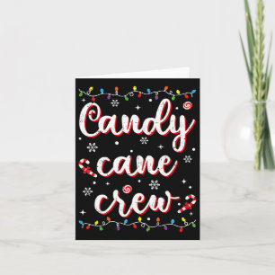 Candy Cane Crew Funny Christmas Candy Lover Xmas P Card