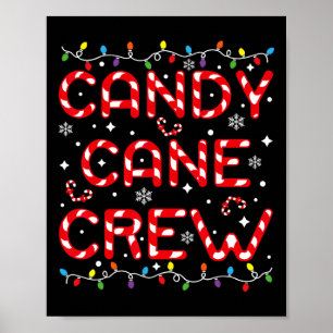 Candy Cane Crew Funny Christmas Candy Lover Xmas P Poster