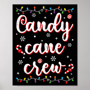 Candy Cane Crew Funny Christmas Candy Lover Xmas P Poster