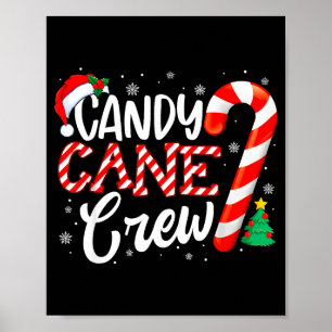 Candy Cane Crew Funny Christmas Candy Lover Xmas  Poster