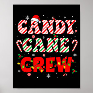 Candy Cane Crew Funny Christmas Holiday Family Men Poster