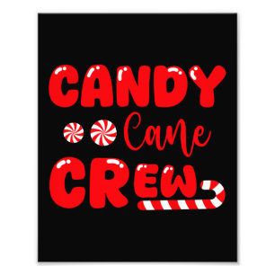 Candy Cane Crew Matching Family Candy Lover Photo Print