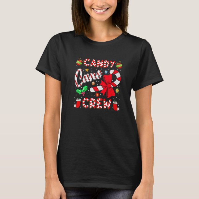 Candy Cane Crew Merry And Bright Candy Cane Xmas C T-Shirt (Front)