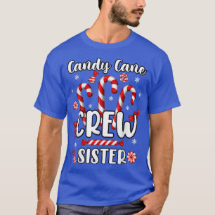 Candy Cane Crew Sweets Tester Cute Candies Lover s T-Shirt
